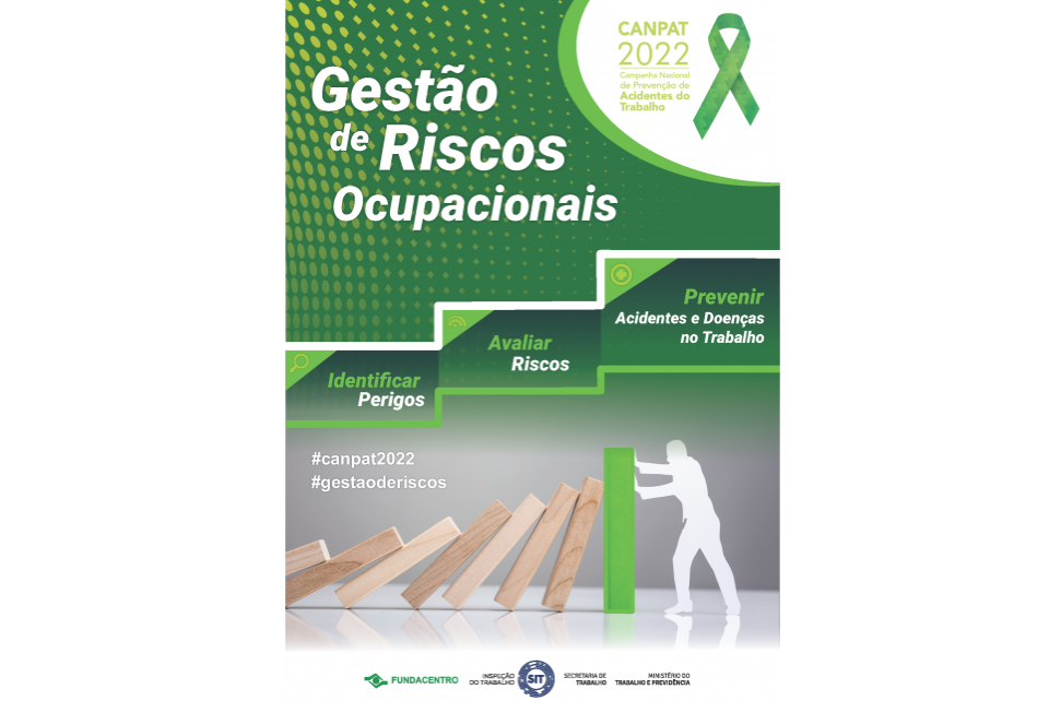Campanha Nacional de Prevenção de Acidentes do Trabalho 2022