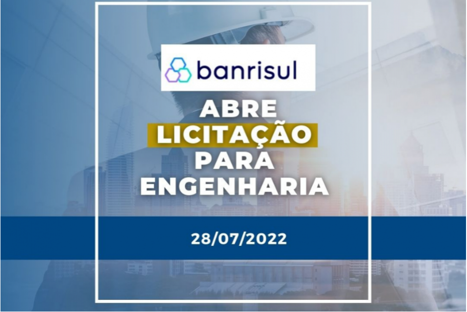 Banrisul abre licitação para serviços de engenharia