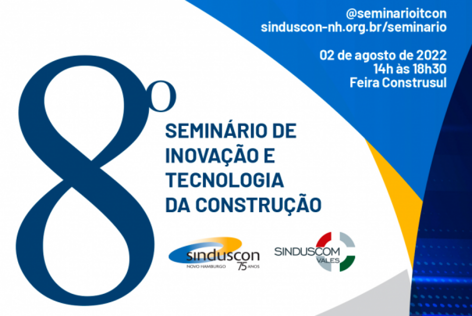 Inscrições abertas para o 8º Seminário da Construção