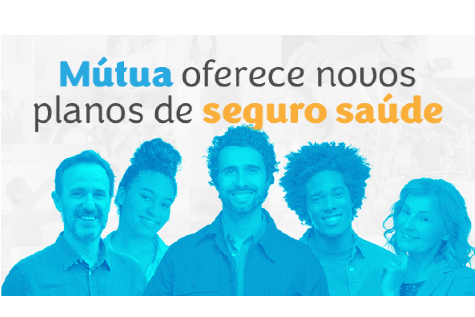 Mútua oferece novos planos de seguro saúde