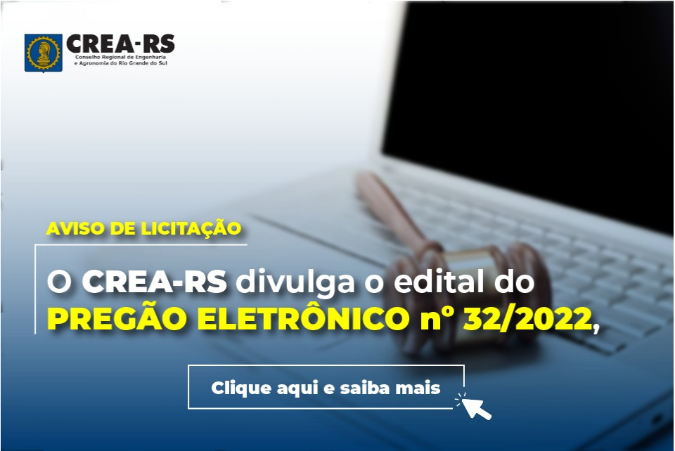 CREA-RS divulga pregão eletrônico n. 32/2022