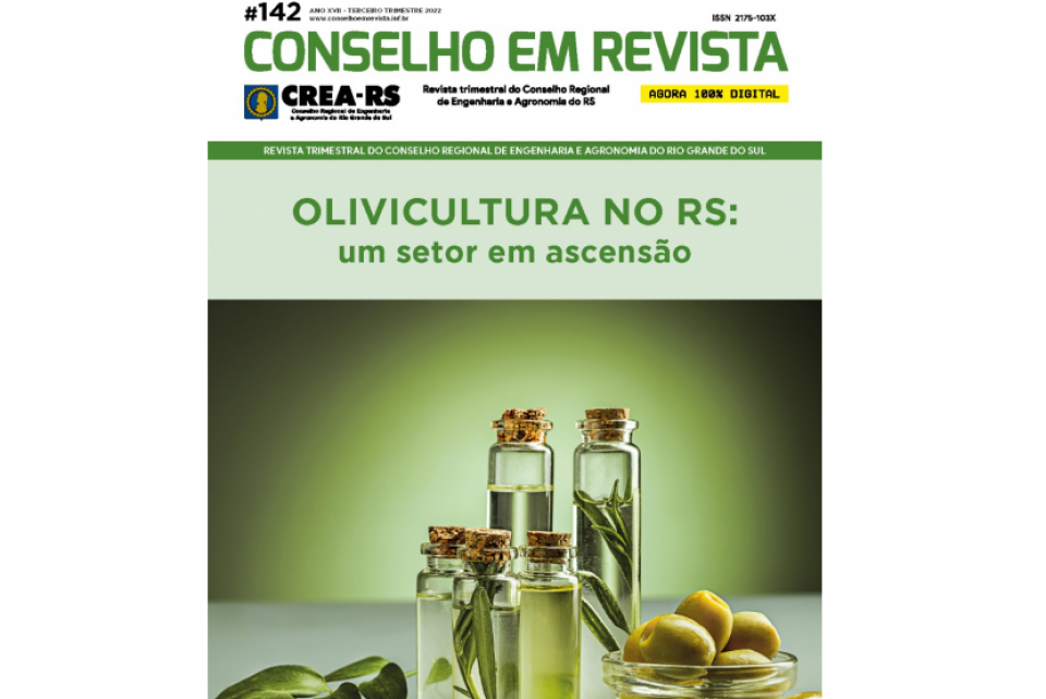 Oliveiras gaúchas são destaque da Conselho em Revista 142