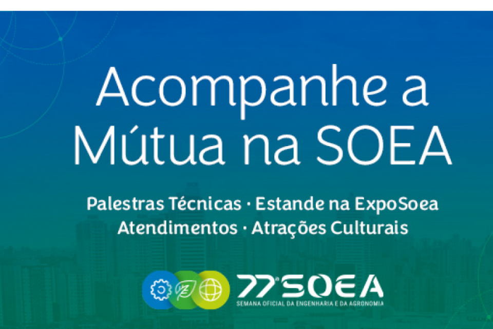 77ª SOEA: Saiba como será a participação da Mútua no evento