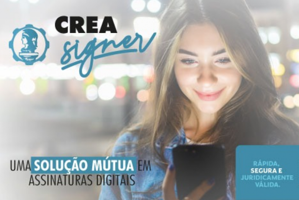 Mútua divulga facilidades da assinatura eletrônica nos CREAs
