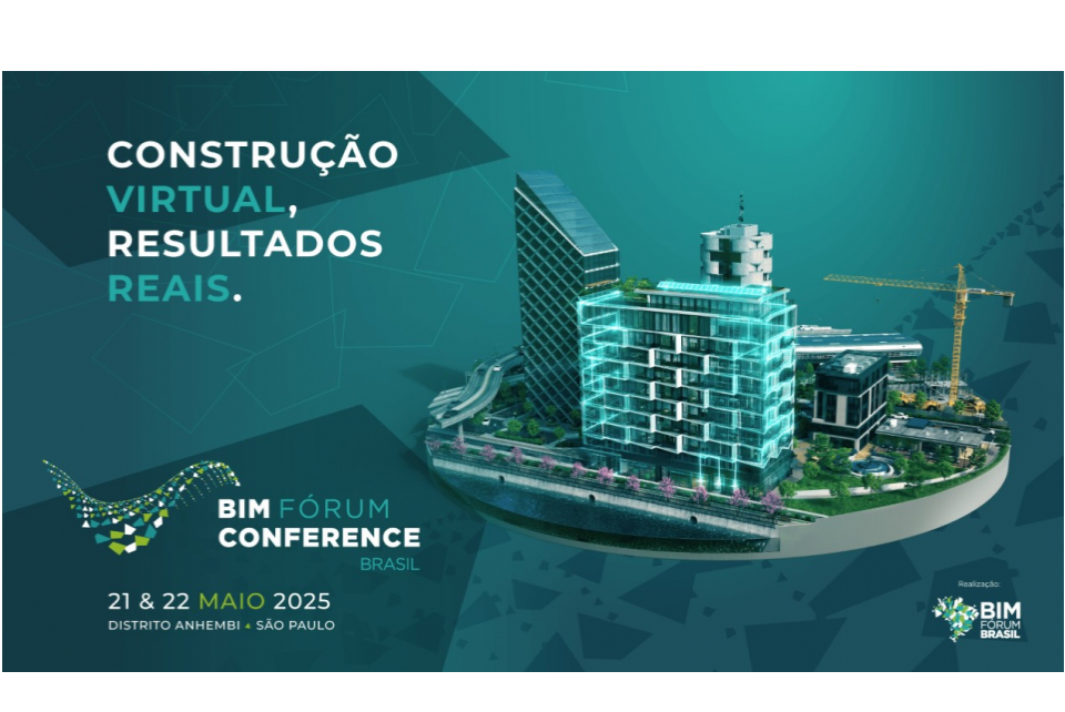 BIM Fórum Conference 2025 confirma palestrantes e temáticas
