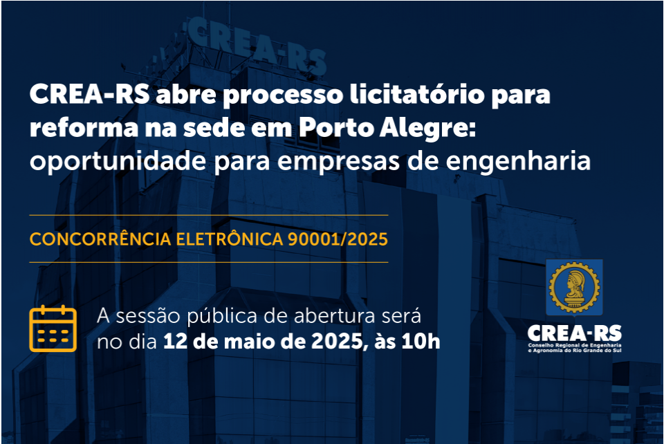 CREA-RS abre processo licitatório para reforma na sede em Porto Alegre: oportunidade para empresas de engenharia