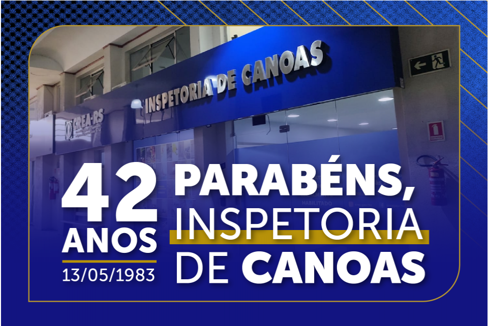Inspetoria de Canoas completa 42 anos de fundação
