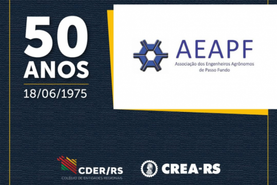 Associação dos Engenheiros Agrônomos de Passo Fundo (AEAPF) celebra 50 anos