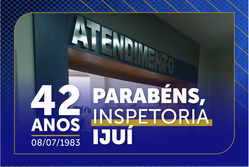 Inspetoria de Ijuí completa 42 anos de fundação