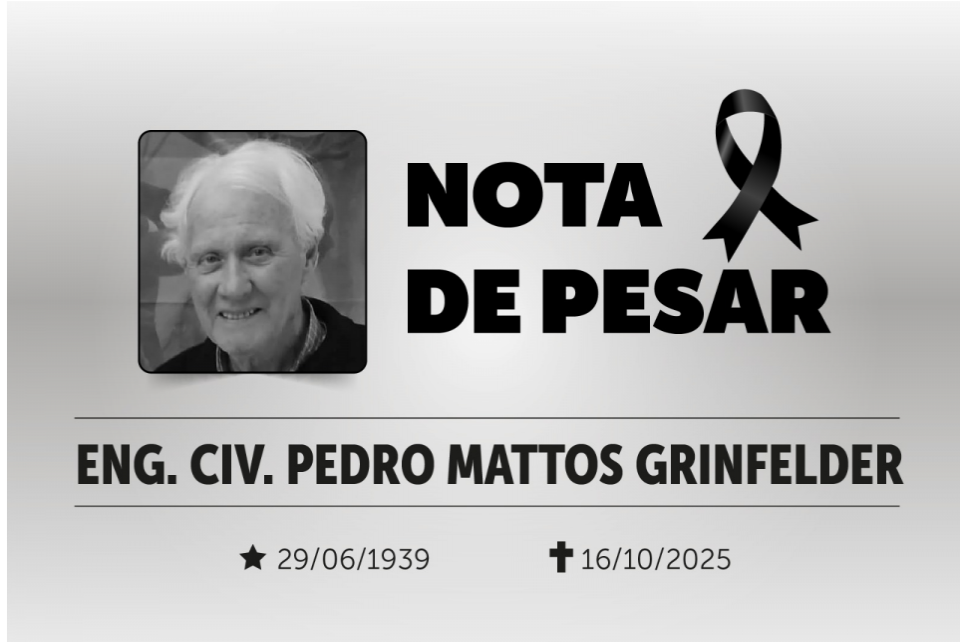 Nota de pesar: Engenheiro Civil Pedro Mattos Grinfelder