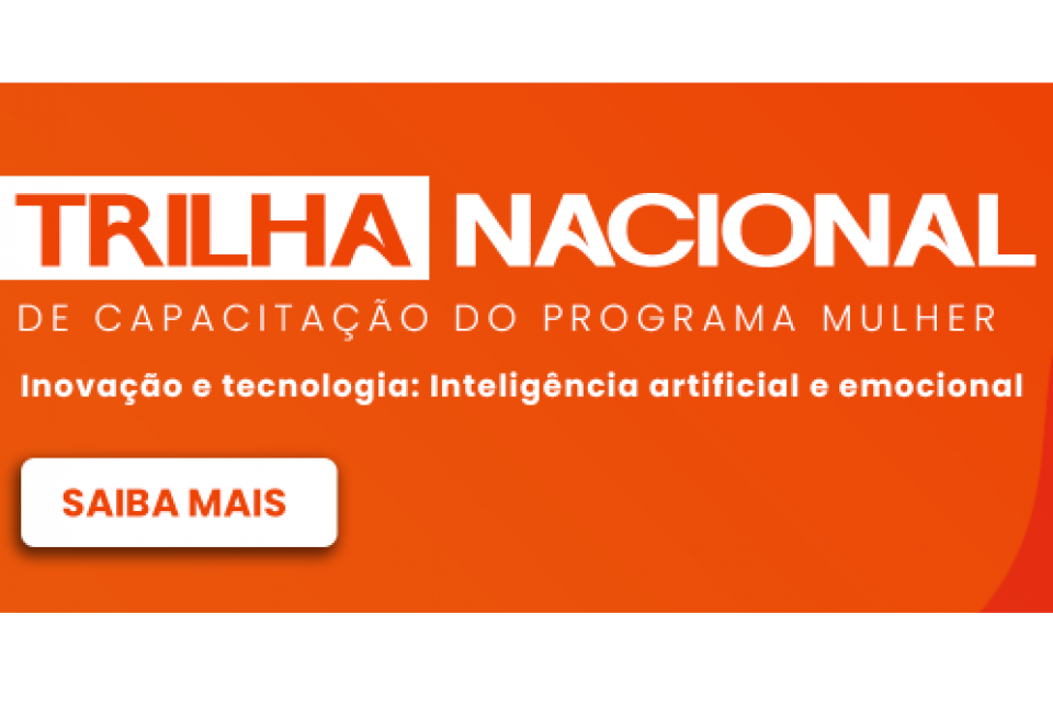 BH inaugura a Trilha Nacional de Capacitação do Programa Mulher