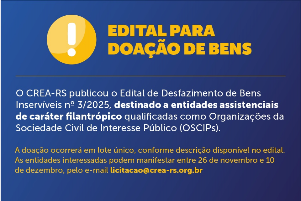 CREA-RS abre edital para doação de bens inservíveis a entidades assistenciais filantrópicas