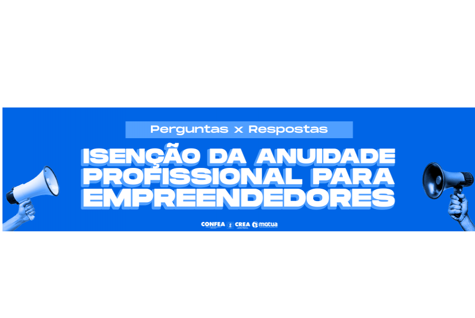 Perguntas x Respostas: isenção da anuidade para profissionais com empresa individual