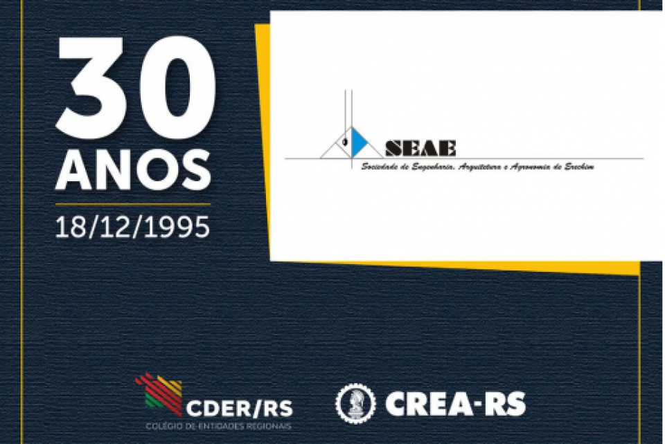 Sociedade de Engenheiros e Arquitetos de Erechim (SEAE) comemora 30 anos