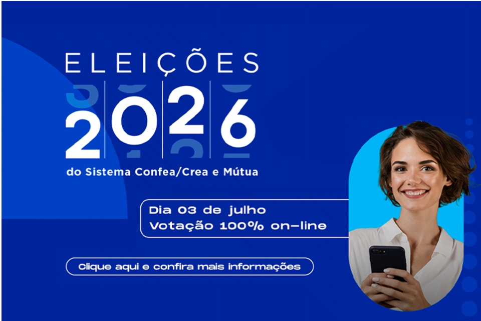 Eleições do Sistema Confea/Crea e Mútua – 2026