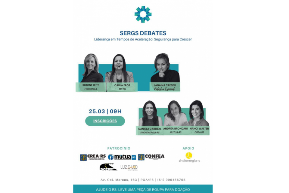 SERGS Debates: Liderança em Tempos de Aceleração, Segurança para Crescer