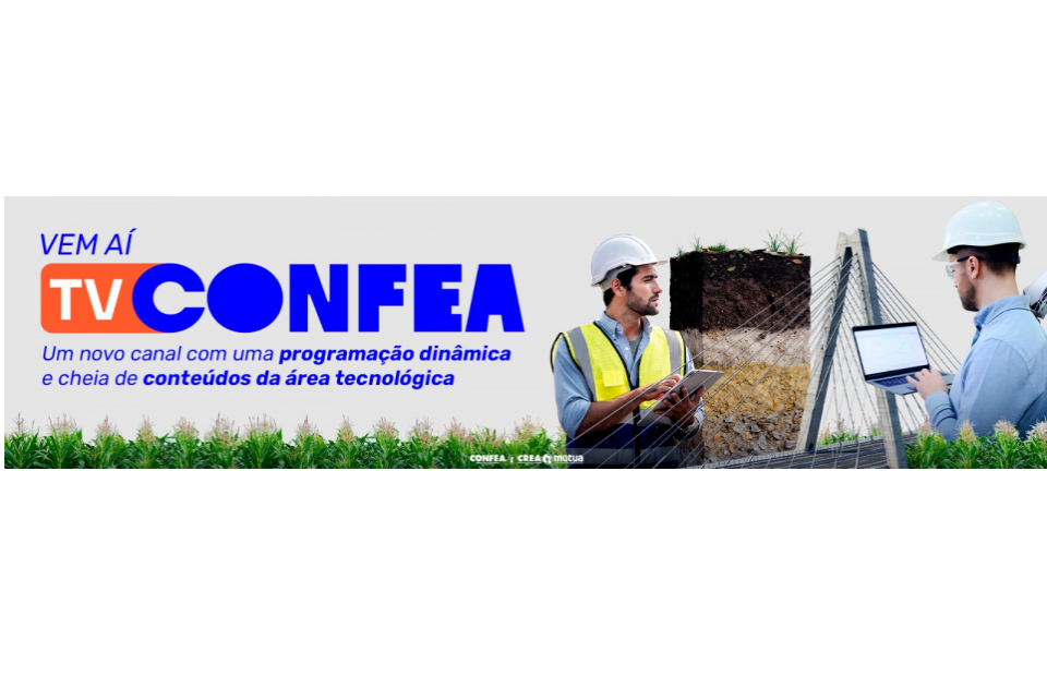Confea entra na era do streaming e lança canal digital
