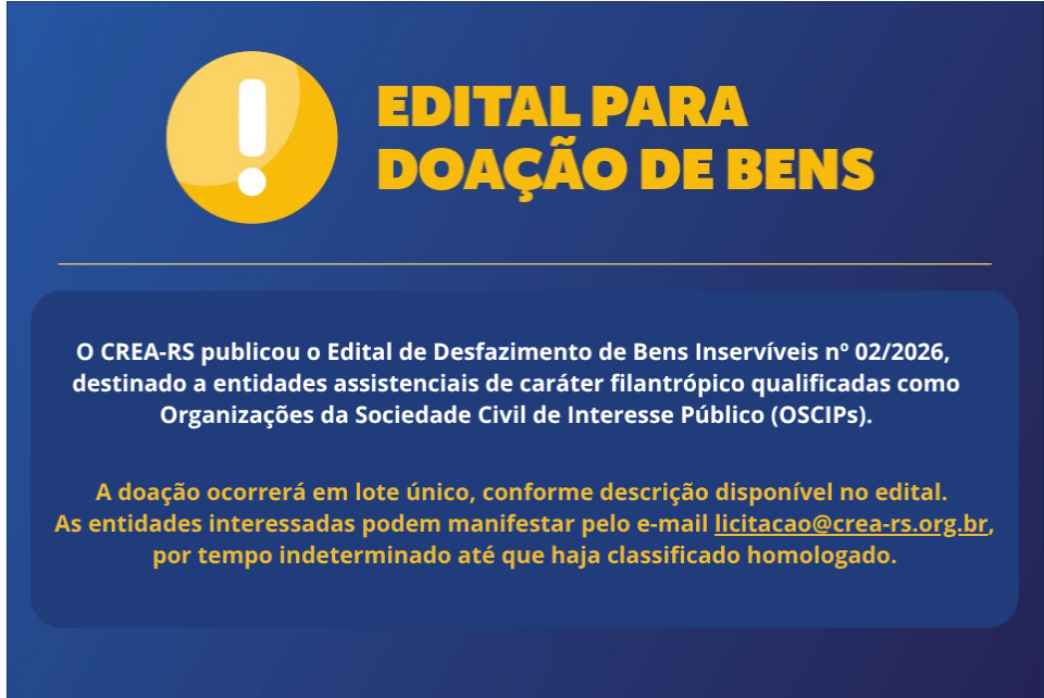CREA-RS abre edital para doação de bens inservíveis a entidades assistenciais filantrópicas