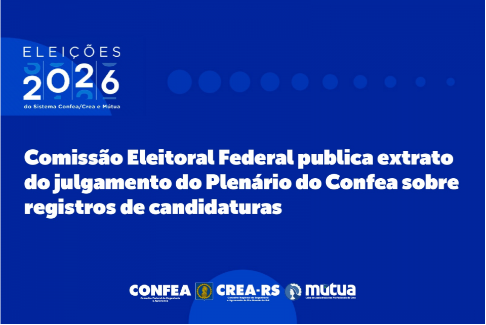 CEF publica edital com a relação dos registros de candidatura deferidos e indeferidos