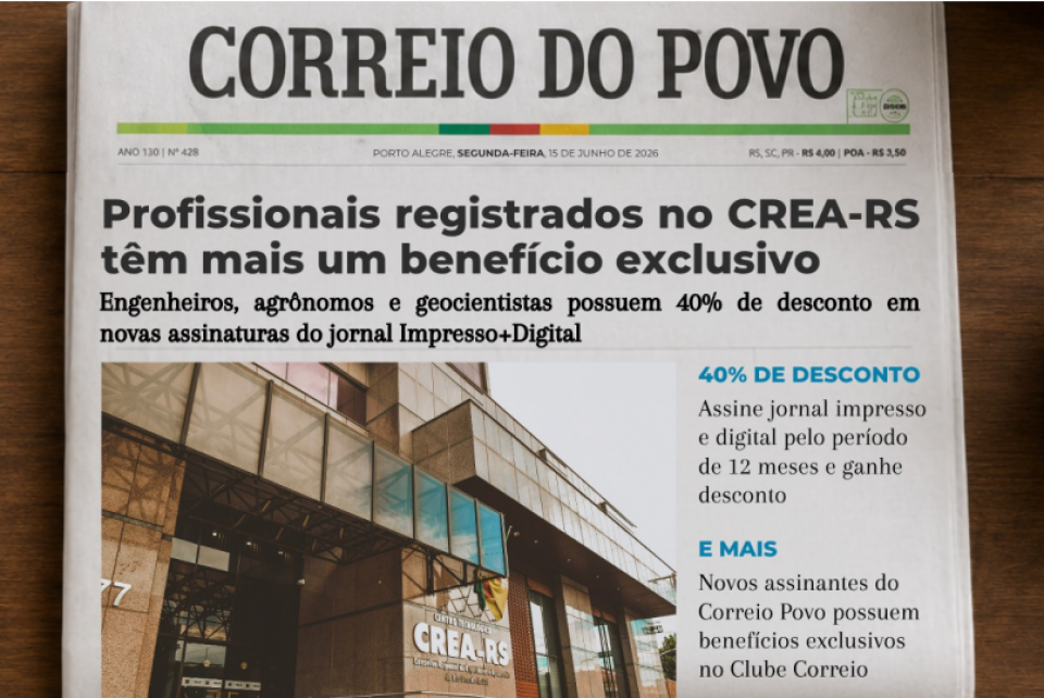 Profissionais registrados no CREA-RS têm 40% de desconto na assinatura do Correio do Povo